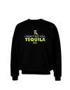 I Didn't Text You - Tequila Adult Dark Sweatshirt-Sweatshirts-TooLoud-Black-Small-Davson Sales