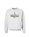 I Didn't Text You - Tequila Sweatshirt-Sweatshirts-TooLoud-White-Small-Davson Sales