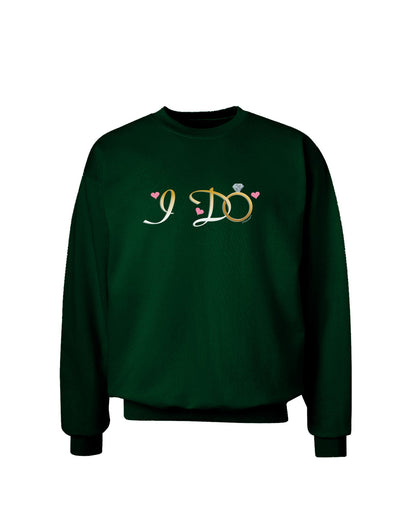 I Do - Bride Adult Dark Sweatshirt-Sweatshirts-TooLoud-Deep-Forest-Green-Small-Davson Sales