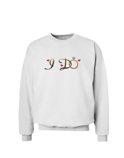 I Do - Bride Sweatshirt-Sweatshirts-TooLoud-White-Small-Davson Sales