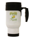 I Do Speak Tequila Stainless Steel 14oz Travel Mug-Travel Mugs-TooLoud-White-Davson Sales