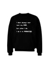 I Don't Always Test My Code Funny Quote Adult Dark Sweatshirt by TooLoud-Sweatshirts-TooLoud-Black-Small-Davson Sales