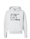 I Don't Always Test My Code Funny Quote Hoodie Sweatshirt by TooLoud-Hoodie-TooLoud-White-Small-Davson Sales