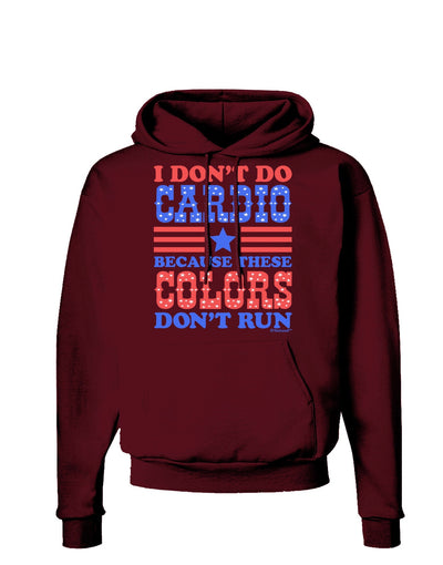 I Don't Do Cardio Because These Colors Don't Run Dark Hoodie Sweatshirt-Hoodie-TooLoud-Maroon-Small-Davson Sales