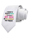 I Don't Have Kids - Dog Printed White Necktie-Necktie-TooLoud-White-One-Size-Davson Sales