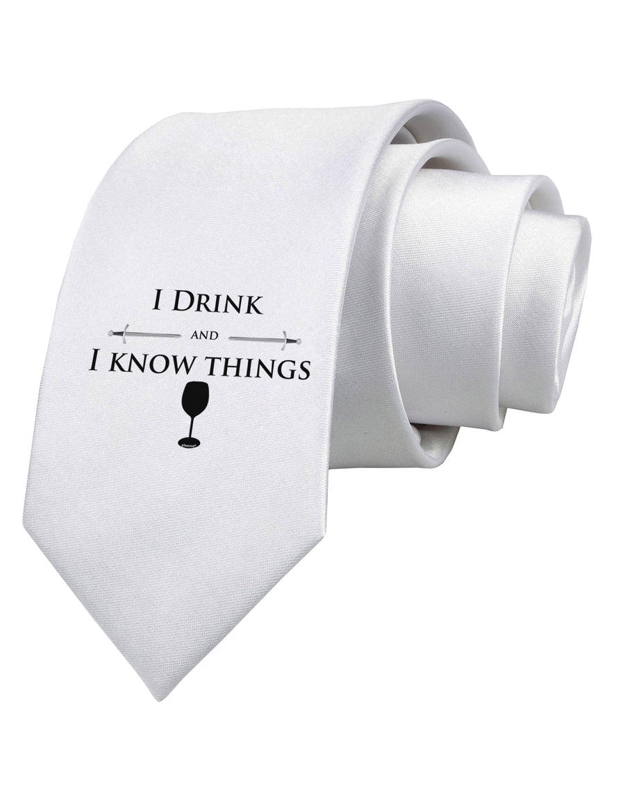 I Drink and I Know Things funny Printed White Necktie by TooLoud