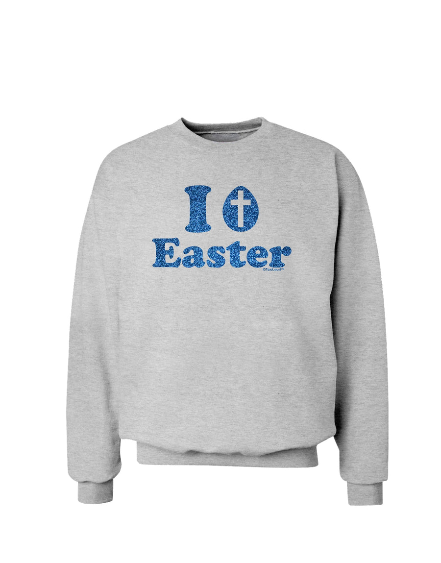 I Egg Cross Easter - Blue Glitter Sweatshirt by TooLoud-Sweatshirts-TooLoud-White-Small-Davson Sales