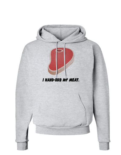 I Hand-Rub My Meat - Steak Hoodie Sweatshirt-Hoodie-TooLoud-AshGray-Small-Davson Sales