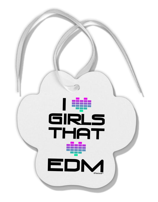 I Heart Girls That Heart EDM Paw Print Shaped Ornament-Ornament-TooLoud-White-Davson Sales