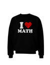 I Heart Math Distressed Adult Dark Sweatshirt by TooLoud-Wall Clock-TooLoud-Black-Small-Davson Sales