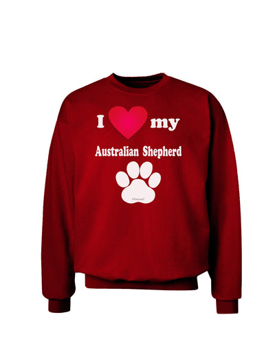 I Heart My Australian Shepherd Adult Dark Sweatshirt by TooLoud-Sweatshirts-TooLoud-Deep-Red-Small-Davson Sales