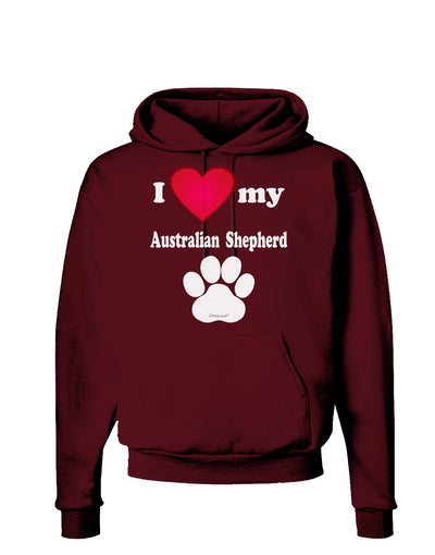 I Heart My Australian Shepherd Dark Hoodie Sweatshirt by TooLoud-Hoodie-TooLoud-Maroon-Small-Davson Sales