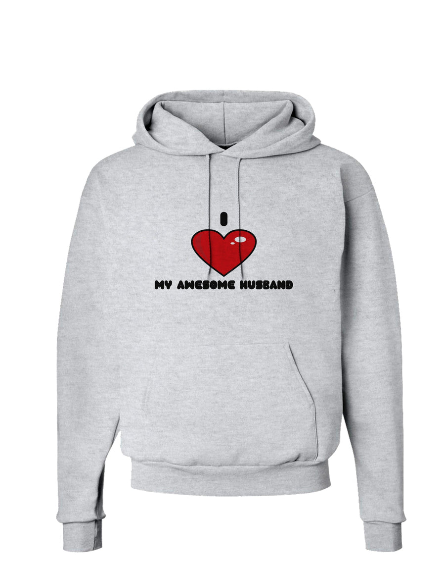 I Heart My Awesome Husband Hoodie Sweatshirt by TooLoud-Hoodie-TooLoud-White-Small-Davson Sales