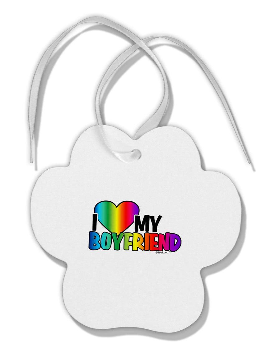 I Heart My Boyfriend - Rainbow Paw Print Shaped Ornament-Ornament-TooLoud-White-Davson Sales