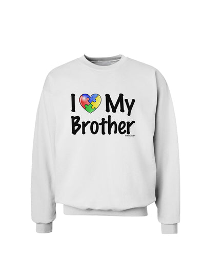 I Heart My Brother - Autism Awareness Sweatshirt by TooLoud-Sweatshirts-TooLoud-White-Small-Davson Sales