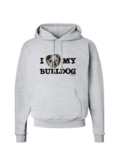 I Heart My Bulldog Hoodie Sweatshirt by TooLoud-Hoodie-TooLoud-AshGray-Small-Davson Sales