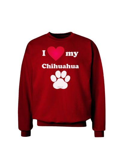 I Heart My Chihuahua Adult Dark Sweatshirt by TooLoud-Sweatshirts-TooLoud-Deep-Red-Small-Davson Sales