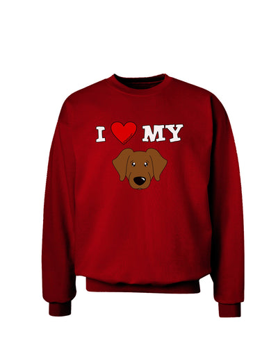 I Heart My - Cute Chocolate Labrador Retriever Dog Adult Dark Sweatshirt by TooLoud-Sweatshirts-TooLoud-Deep-Red-Small-Davson Sales