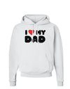 I Heart My Dad Hoodie Sweatshirt by TooLoud-Hoodie-TooLoud-White-Small-Davson Sales