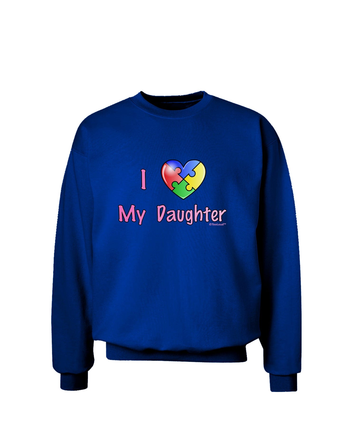 I Heart My Daughter - Autism Awareness Adult Dark Sweatshirt by TooLoud-Sweatshirts-TooLoud-Deep-Royal-Blue-Small-Davson Sales