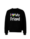 I Heart My Friend - Autism Awareness Adult Dark Sweatshirt by TooLoud-Sweatshirts-TooLoud-Black-Small-Davson Sales