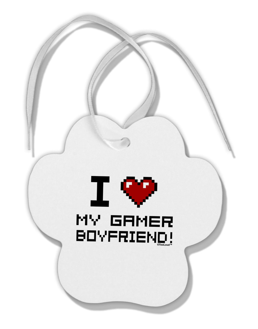 I Heart My Gamer Boyfriend Paw Print Shaped Ornament-Ornament-TooLoud-White-Davson Sales