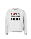 I Heart My Gamer Mom Sweatshirt by TooLoud-Sweatshirts-TooLoud-White-Small-Davson Sales