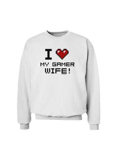 I Heart My Gamer Wife Sweatshirt-Sweatshirts-TooLoud-White-Small-Davson Sales