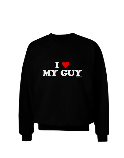 I Heart My Guy Adult Dark Sweatshirt by TooLoud-Sweatshirts-TooLoud-Black-Small-Davson Sales