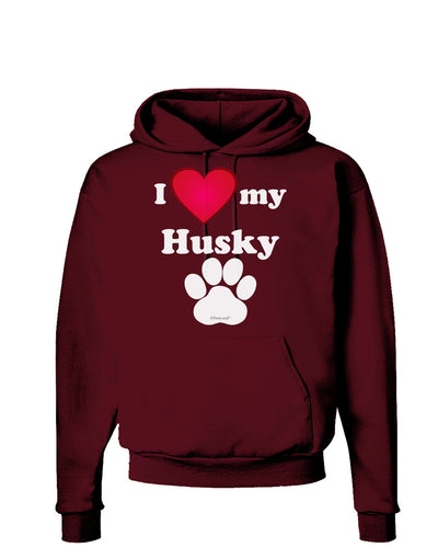 I Heart My Husky Dark Hoodie Sweatshirt by TooLoud-Hoodie-TooLoud-Maroon-Small-Davson Sales