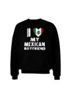 I Heart My Mexican Boyfriend Adult Dark Sweatshirt by TooLoud