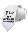 I Heart My Mexican Boyfriend Printed White Necktie by TooLoud