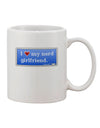 I Heart My Nerd Girlfriend 11 oz Coffee Mug for the Admirers of Intellectual Partners - TooLoud-11 OZ Coffee Mug-TooLoud-White-Davson Sales