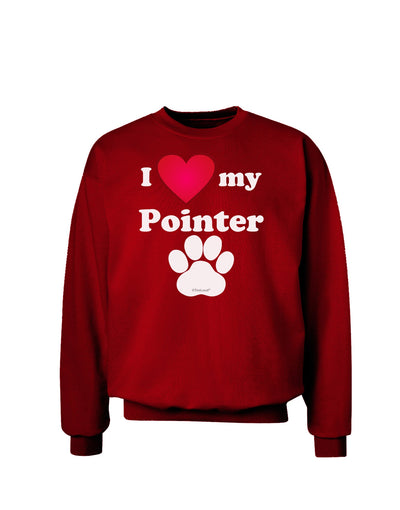 I Heart My Pointer Adult Dark Sweatshirt by TooLoud-Sweatshirts-TooLoud-Deep-Red-Small-Davson Sales