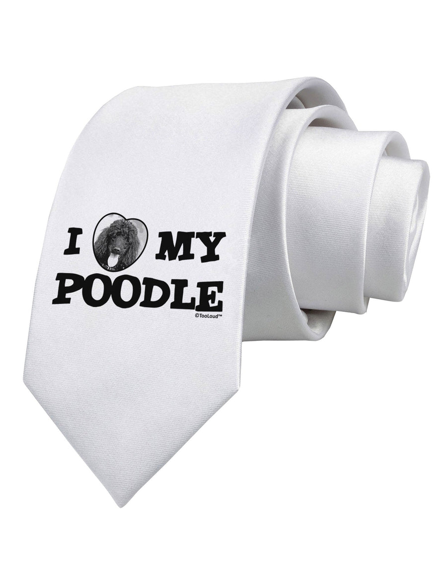 I Heart My Poodle Printed White Necktie by TooLoud