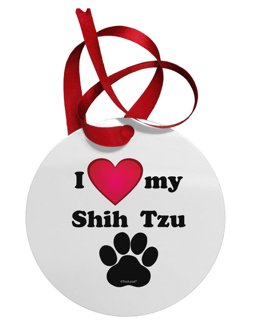 I Heart My Shih Tzu Circular Metal Ornament by TooLoud-Ornament-TooLoud-White-Davson Sales