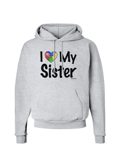 I Heart My Sister - Autism Awareness Hoodie Sweatshirt by TooLoud-Hoodie-TooLoud-AshGray-Small-Davson Sales