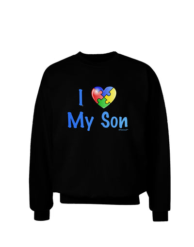 I Heart My Son - Autism Awareness Adult Dark Sweatshirt by TooLoud-Sweatshirts-TooLoud-Black-Small-Davson Sales