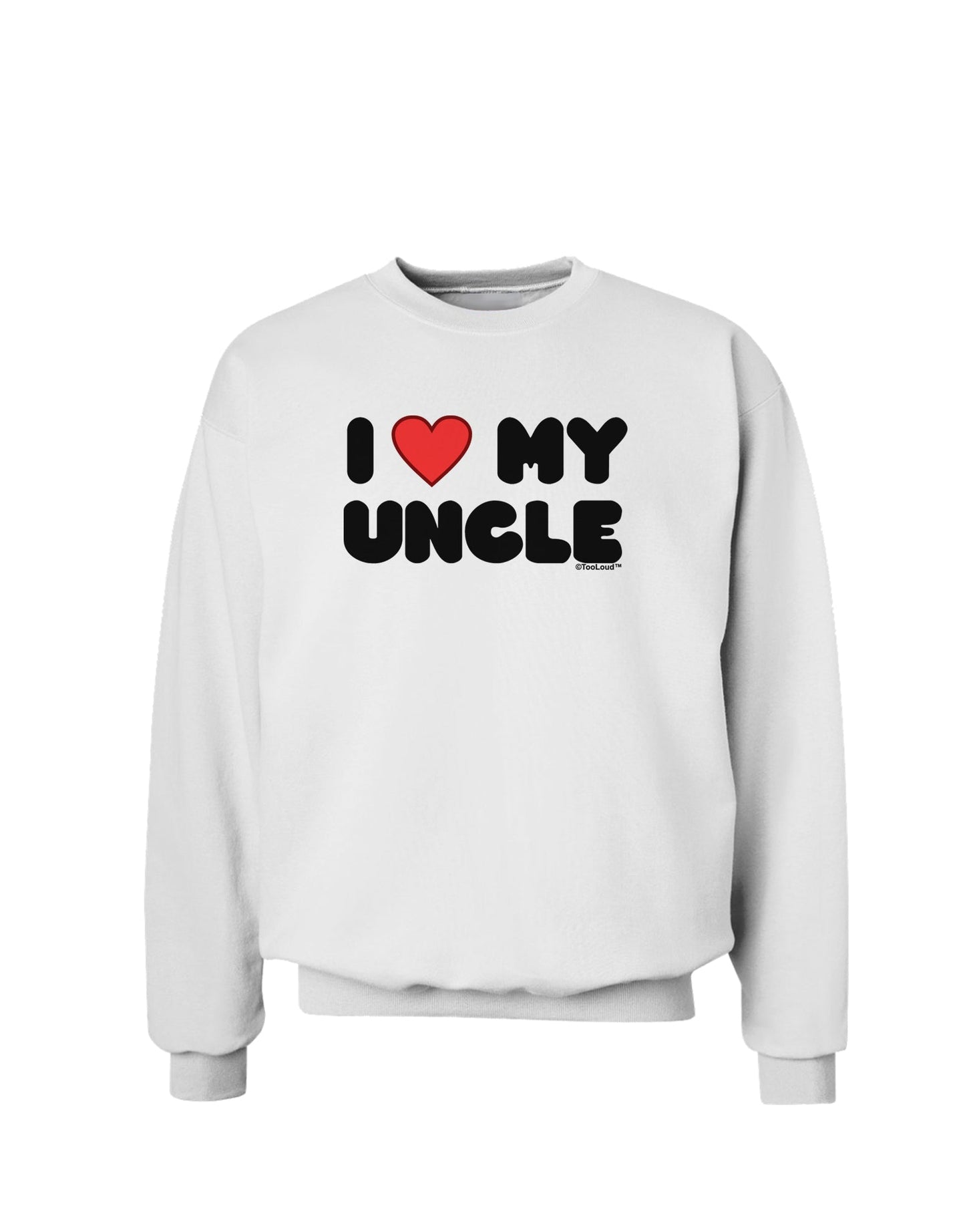 I Heart My Uncle Sweatshirt by TooLoud-Sweatshirts-TooLoud-White-Small-Davson Sales