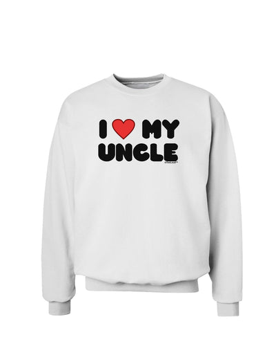 I Heart My Uncle Sweatshirt by TooLoud-Sweatshirts-TooLoud-White-Small-Davson Sales