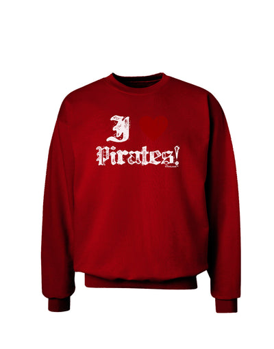 I Heart Pirates Adult Dark Sweatshirt-Sweatshirt-TooLoud-Deep-Red-Small-Davson Sales