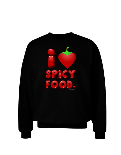 I Heart Spicy Food Adult Dark Sweatshirt-Sweatshirts-TooLoud-Black-Small-Davson Sales