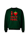 I Heart Spicy Food Adult Dark Sweatshirt-Sweatshirts-TooLoud-Deep-Forest-Green-Small-Davson Sales