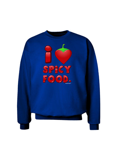 I Heart Spicy Food Adult Dark Sweatshirt-Sweatshirts-TooLoud-Deep-Royal-Blue-Small-Davson Sales