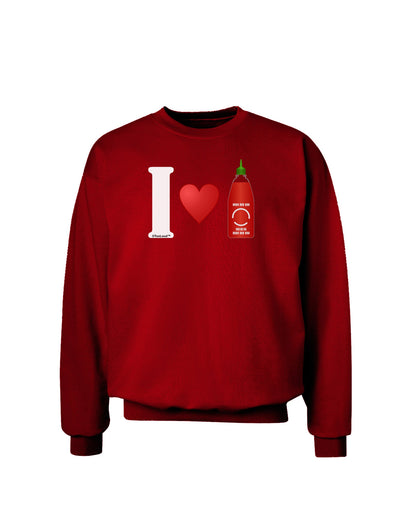 I Heart Sriracha Design Adult Dark Sweatshirt by TooLoud-Sweatshirts-TooLoud-Deep-Red-Small-Davson Sales