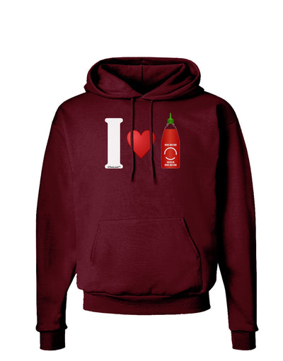 I Heart Sriracha Design Dark Hoodie Sweatshirt by TooLoud-Hoodie-TooLoud-Maroon-Small-Davson Sales