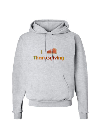 I Heart Thanksgiving Pumpkin Pie Hoodie Sweatshirt-Hoodie-TooLoud-AshGray-Small-Davson Sales