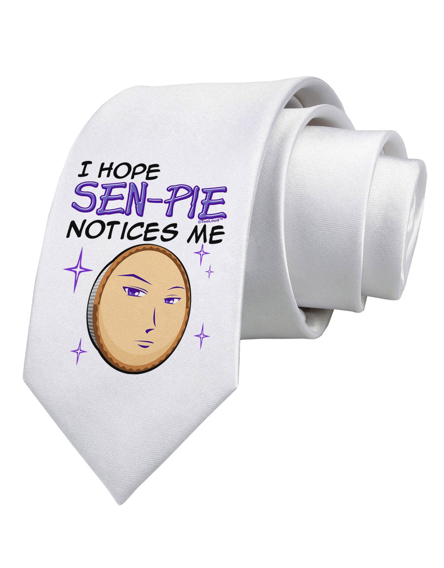 I Hope Sen-Pie Notices Me Printed White Necktie