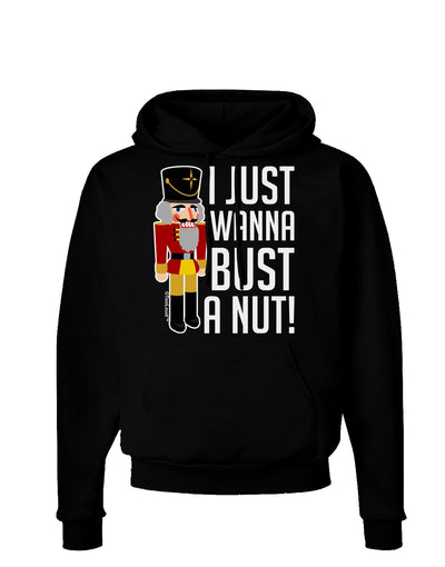 I Just Wanna Bust A Nut Nutcracker Dark Hoodie Sweatshirt by-Hoodie-TooLoud-Black-Small-Davson Sales