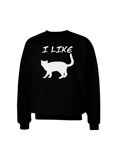 I Like Cat Silhouette Design Adult Dark Sweatshirt by TooLoud-Sweatshirts-TooLoud-Black-Small-Davson Sales